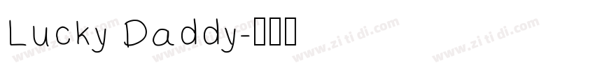 Lucky Daddy字体转换